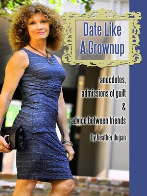 cover image of Date Like a Grownup